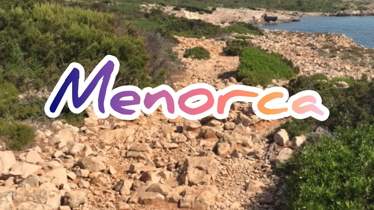 MENORCA 2022🌞🌞😎(Lugares MENOS turísticos✌)