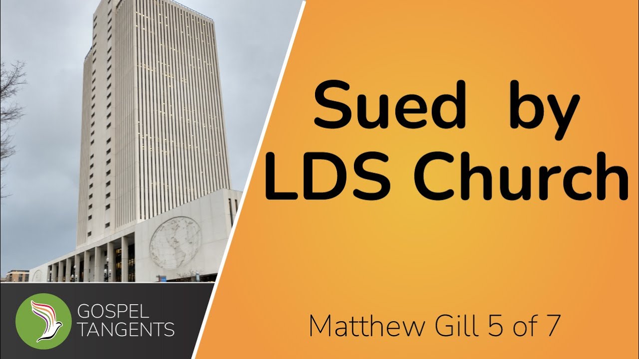 670: Sued by LDS Church/Restored Branch Scriptures (Part 5 of 7 Gill)