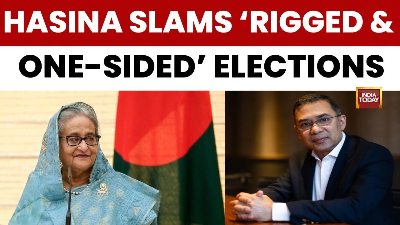 Bangladesh Elections | Sheikh Hasina Slams Bangladesh Polls | Tarique Rahman Set to Lead Government