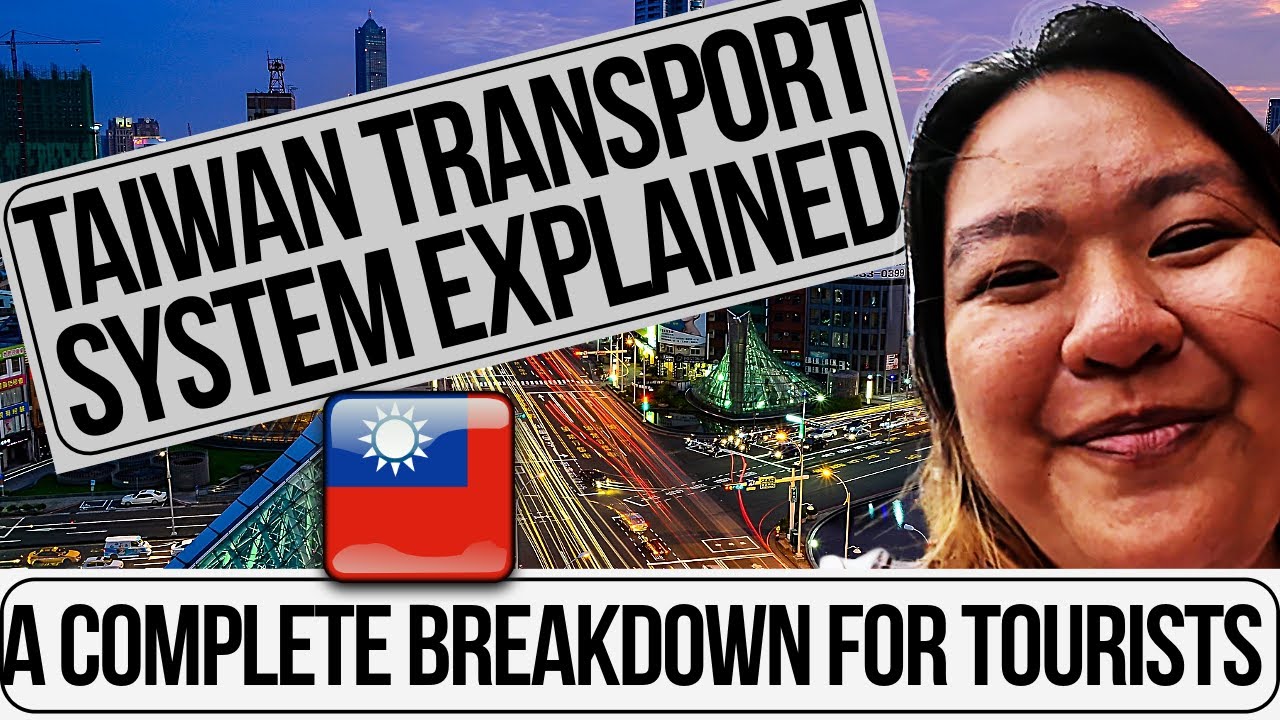 🇹🇼 Navigating Taiwan's Transportation System as a Foreigner – Tips and Guide!