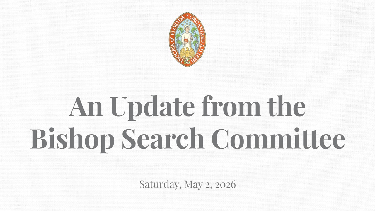 May 2, 2026: An Update from the Bishop Search Committee