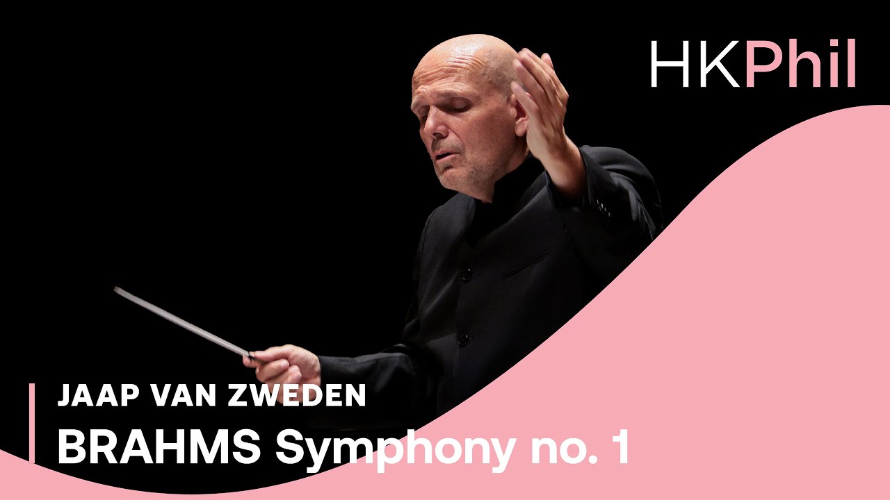 Brahms: Symphony no. 1 | Jaap van Zweden / HKPhil