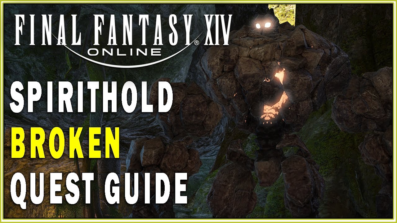 FINAL FANTASY XIV -  Spirithold Broken Quest Guide | FFXIV Main Scenario Quests Walkthrough