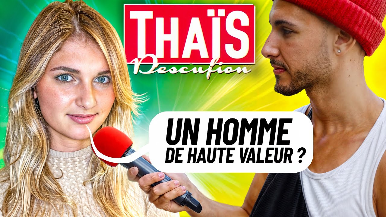 THAÏS dans un micro-trottoir ?! (oh non...)