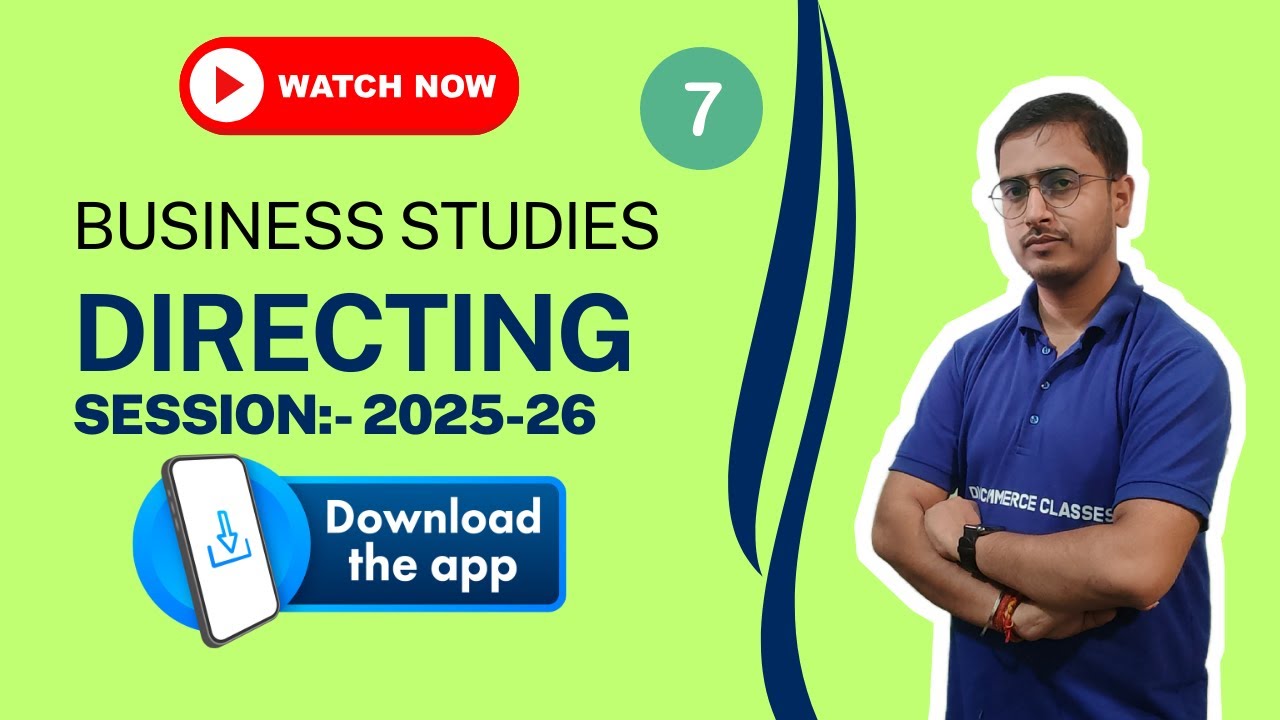 #7. Directing | Class 12 Business Studies | Full Chapter Explained in Hindi | DV Commerce Classes