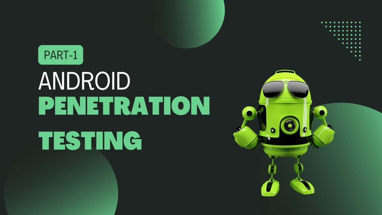 Introduction to Android Pentesting  The Basics