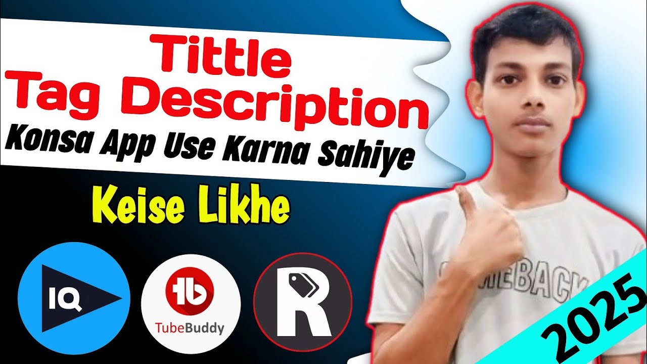 Konsa App Use Karna Sahiye । Tittle Tag Description Keise Likhe । Vidiq ।Tubebuddy । Rapidtags
