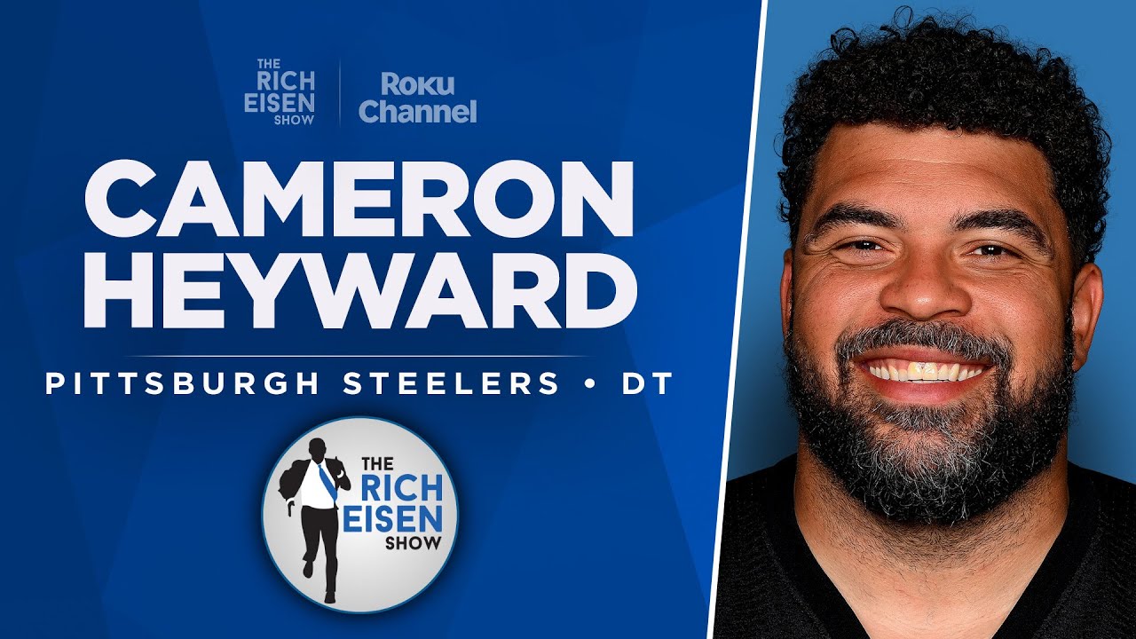 Steelers DT Cam Heyward Talks Tomlin, Russ, Stopping Saquon & More with Rich Eisen | Full Interview