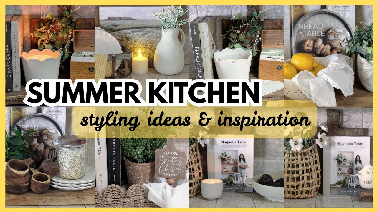 ☀️ 2025 SUMMER KITCHEN STYLING IDEAS | SUMMER DECORATE WITH ME | SIMPLE SUMMER VIGNETTES