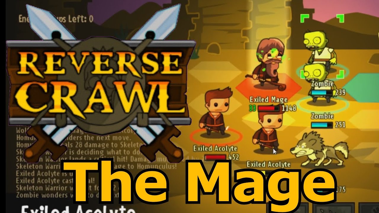 Lets Play Reverse Crawl 6 - The Mage