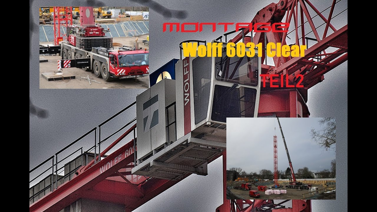Montage Wolff 6031 clear #Wolffkran #Baustelle #Reportage #Baukran #Autokran #Doku