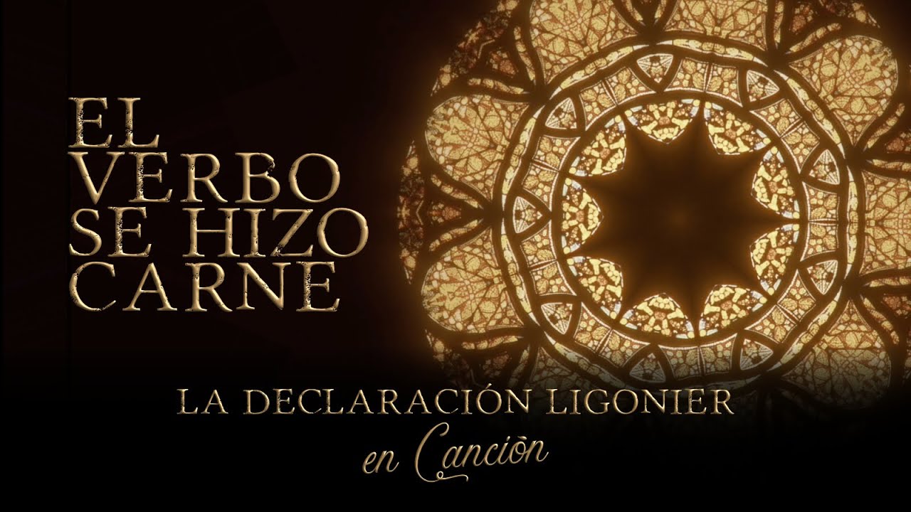 El Verbo Se Hizo Carne | La Declaraci&oacute;n Ligonier Sobre Cristolog&iacute;a en Canci&oacute;n