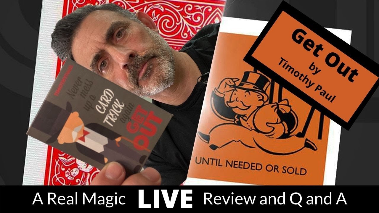 Get Out by Timothy Paul. A Live Real Magic Ramble and Q and A