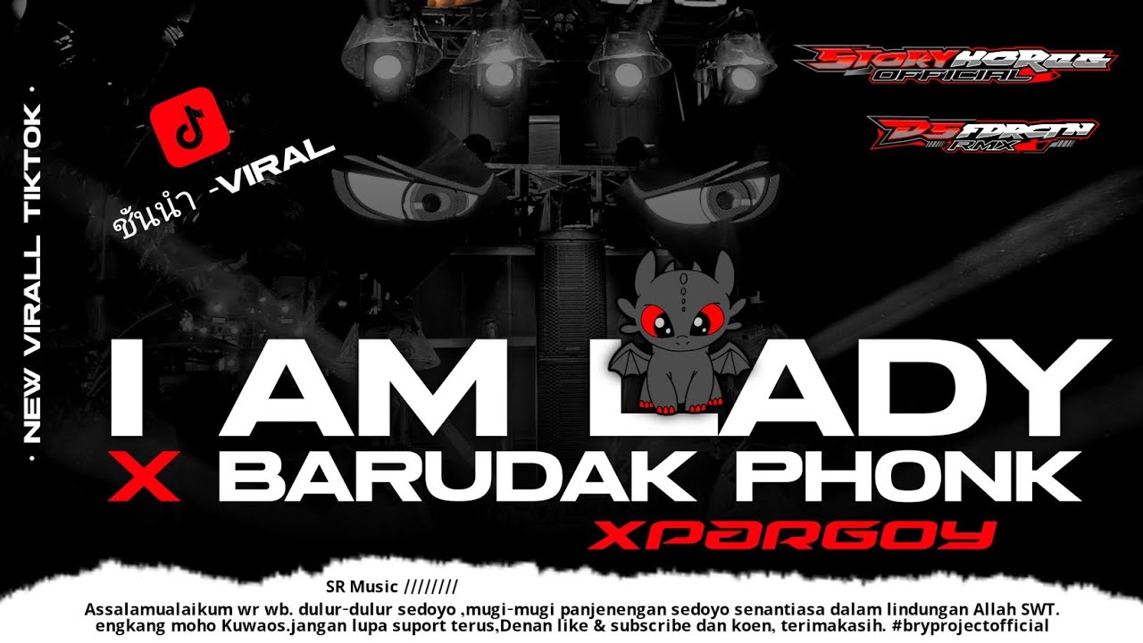DJ I AM LADY X BARUDAK PHONK Style Trap X Party Karnavalan 2025