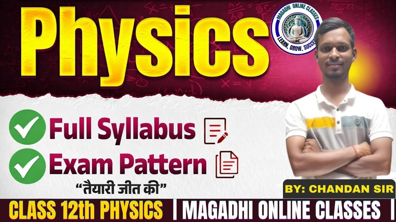 12th physics regular batch for 2027 board exam .bihar board