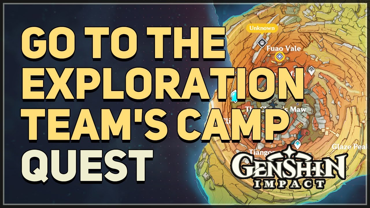 Go to the exploration team's camp Genshin Impact
