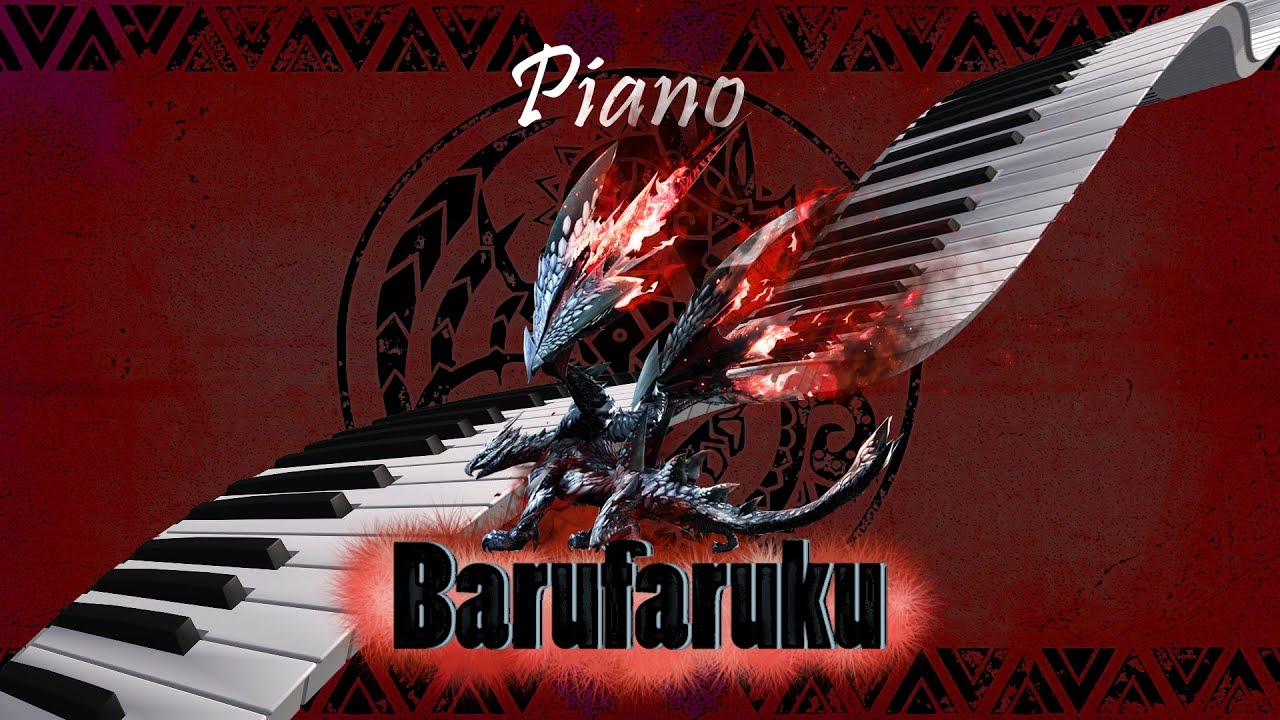 Barufaruku/Valstrax Theme MHXX/GU (Live Piano Cover)