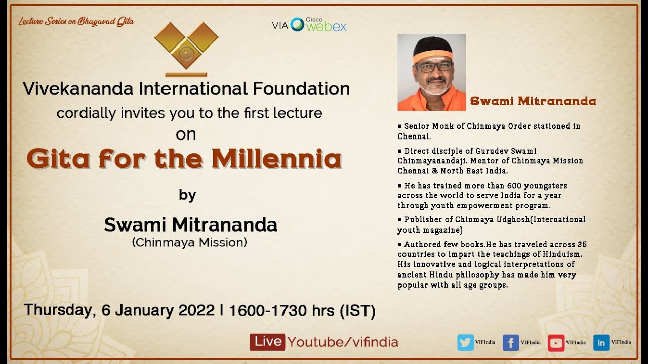 Talk on #Gita for the Millennia by Swami Mitrananda, Chinmaya Mission