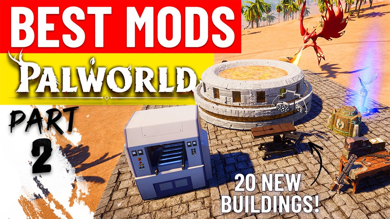 Palworld Best Mods - Top Essential Mods You Need - Part 2
