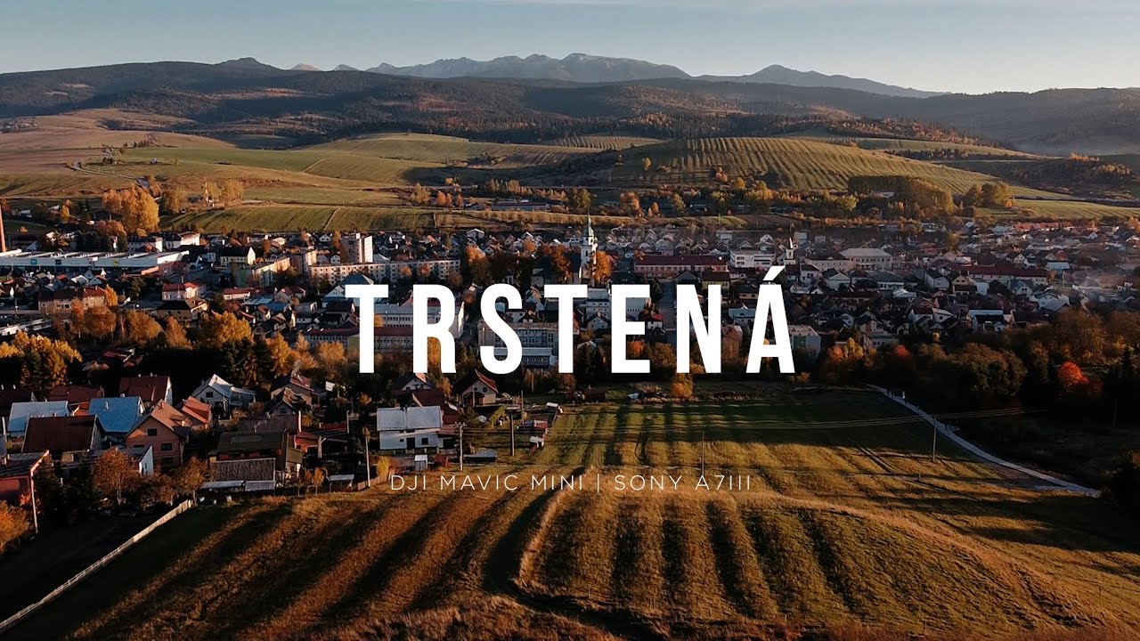 Trsten&aacute; | Cinematic city video | DJI Mavic Mini | Sony A7 iii