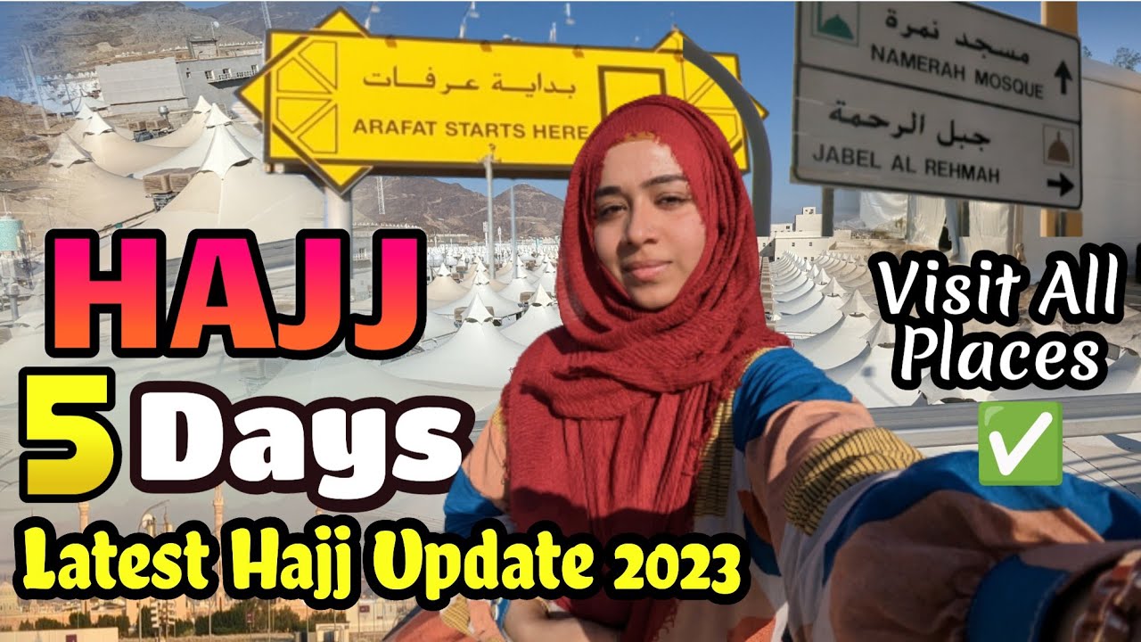 HAJJ 5 DAYS 2023 | Mina | Arafaat | Muzdalifa | Jamaraat | Visit all places for HAJJ 2023🕋