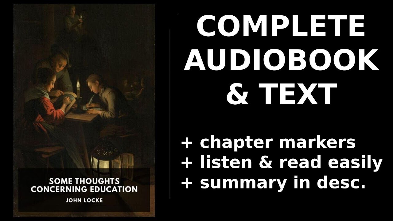 Some Thoughts Concerning Education 🏆 By John Locke FULL Audiobook