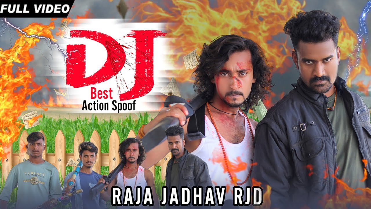 Dj Best Action Spoof || Raja Jadhav RJD