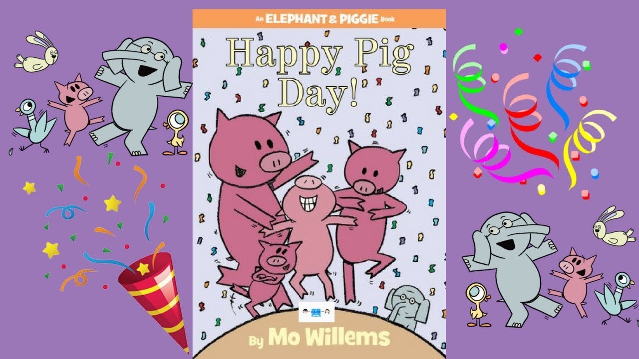 Happy Pig Day! Book Read Aloud Audio