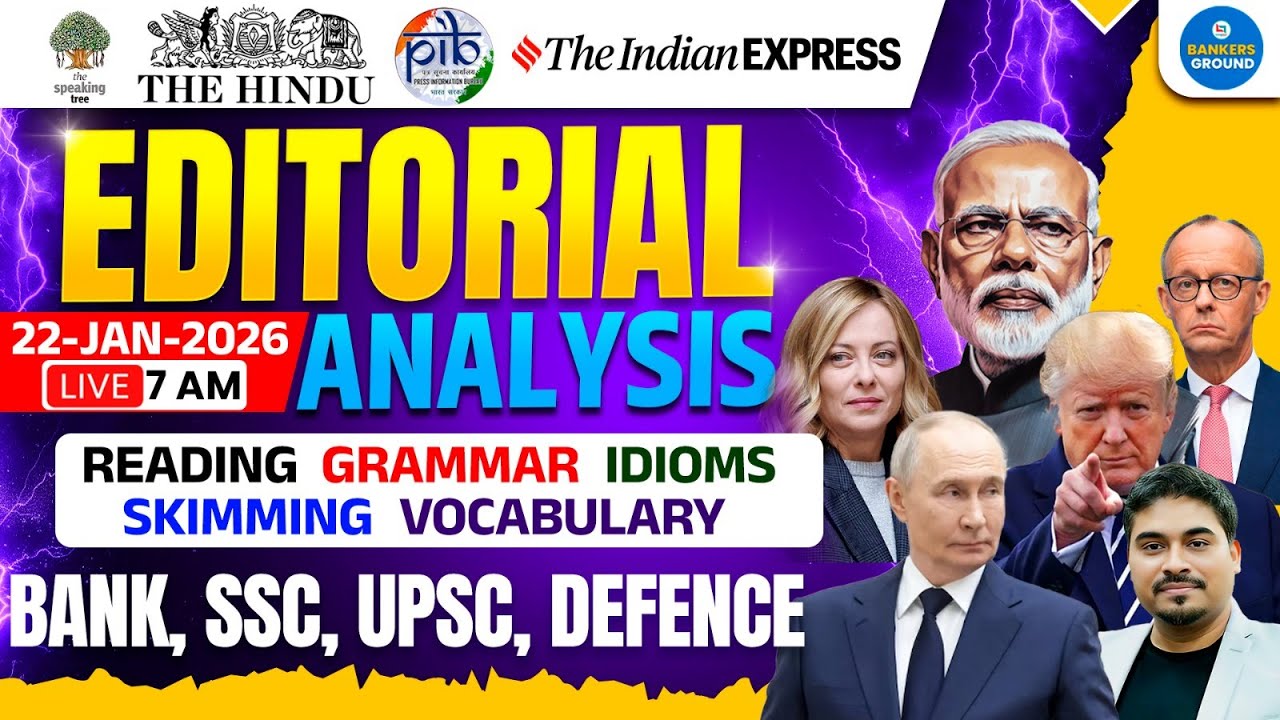 The Hindu Editorial Analysis | 22 Jan 2026 | Editorial Analysis | English by Satyendra Sir