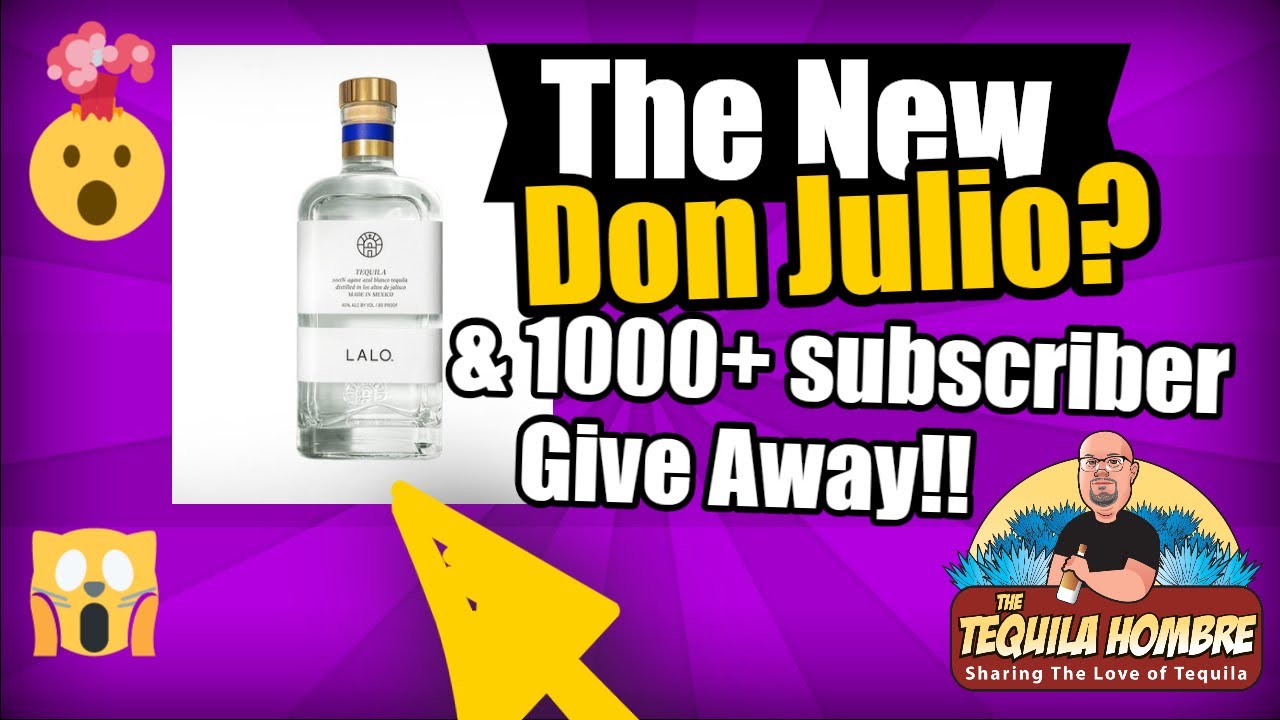 Lalo Tequila Review and 1000 + subscriber give away - The Tequila Hombe