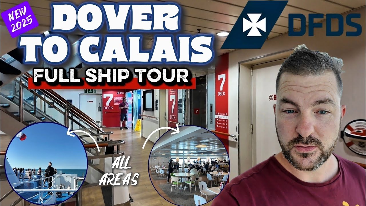 Dover to Calais on DFDS - Full Ship Tour with all areas - New 2025 ⛴️ 🥖 🏴󠁧󠁢󠁥󠁮󠁧󠁿 🇫🇷