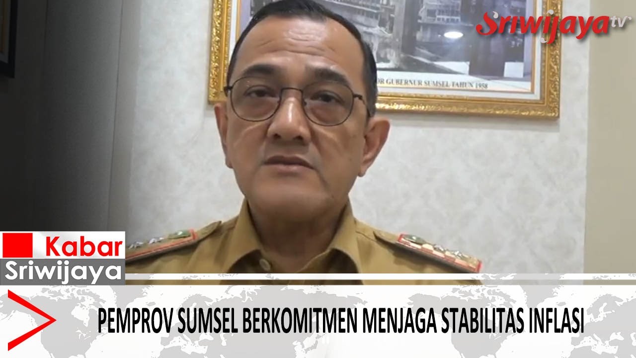 Pemprov Sumsel Berkomitmen Menjaga Stabilitas Inflasi
