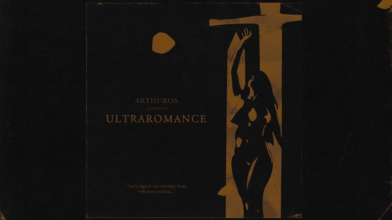 Arthuros - Ultraromance (2022) (Cinematic Dungeon Synth)