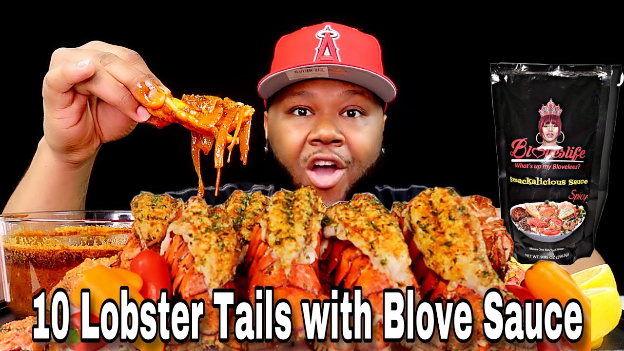 10 LOBSTER TAILS + BLOVE  Smackalicious SAUCE + DA BABY