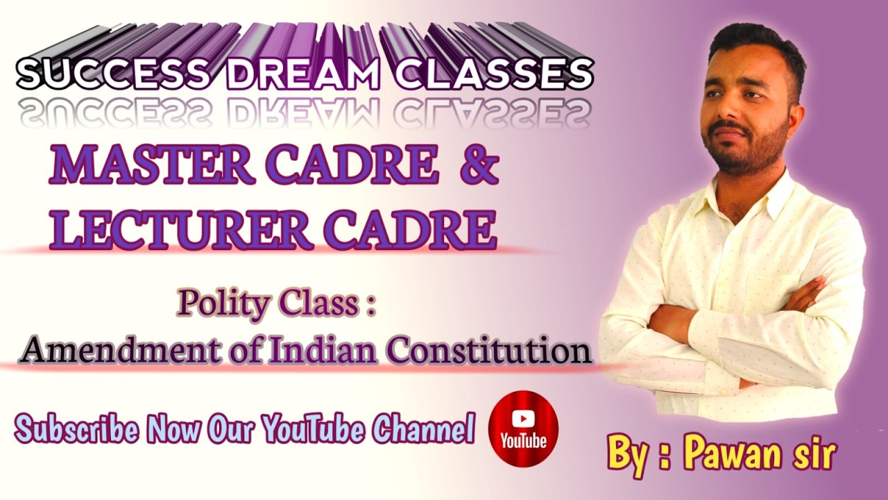 Amendment of Indian Constitution  (MCQ + Theory)  Class - 24