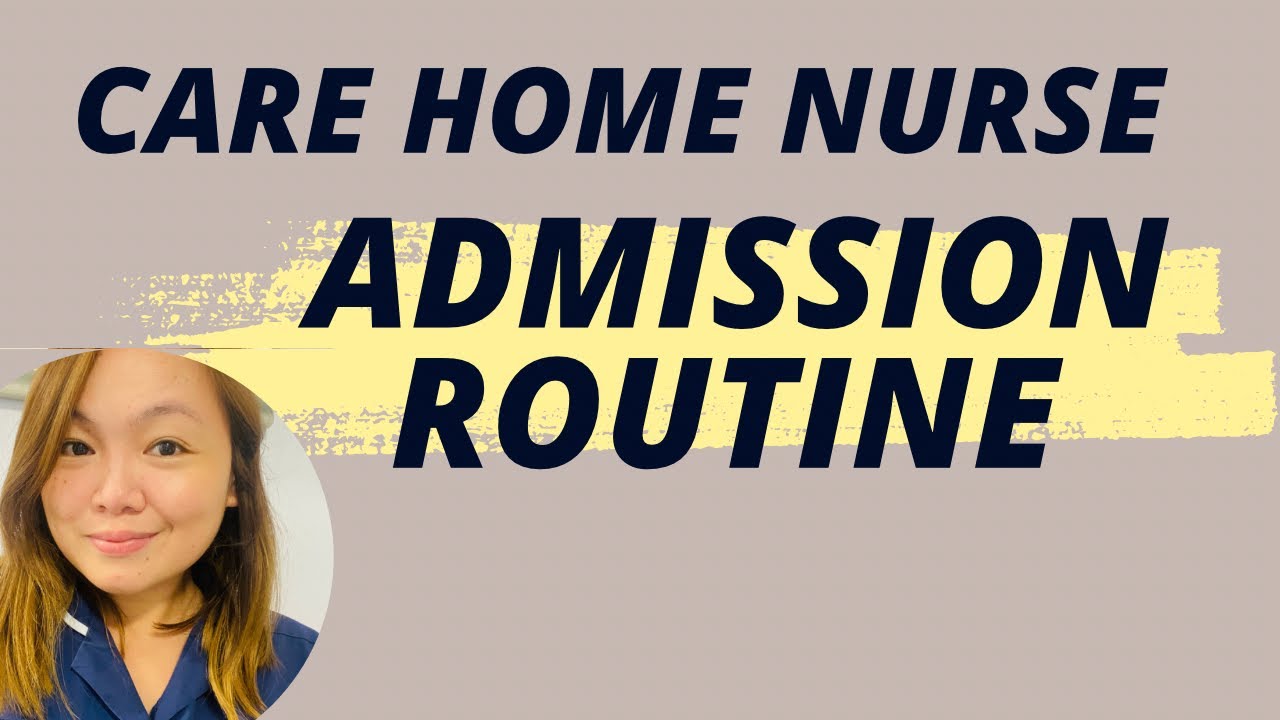 ADMISSION ROUTINE IN A NURSING HOME| CORRdapyaTV