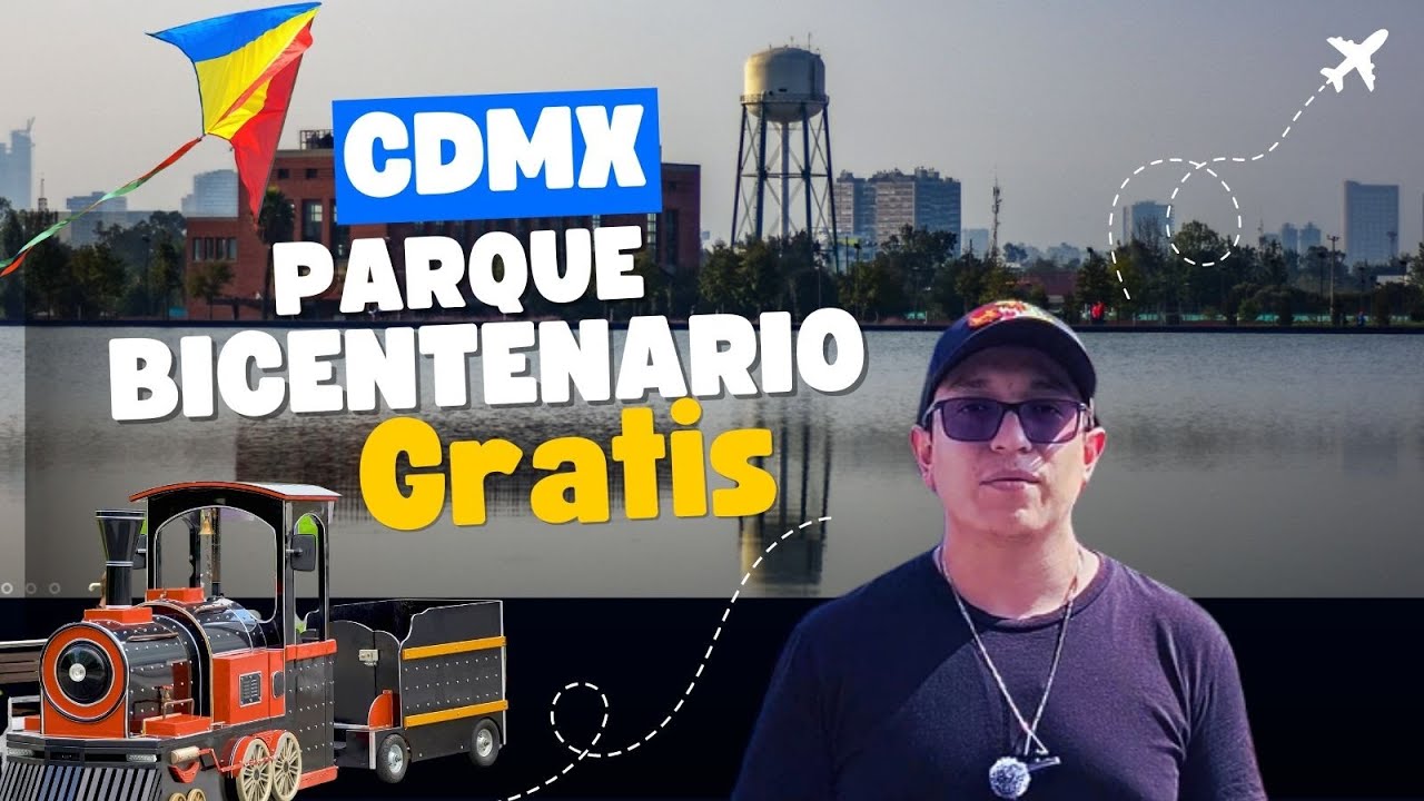 📍 Descubre el Parque Bicentenario CDMX | Tips, Costos y Cómo Llegar.