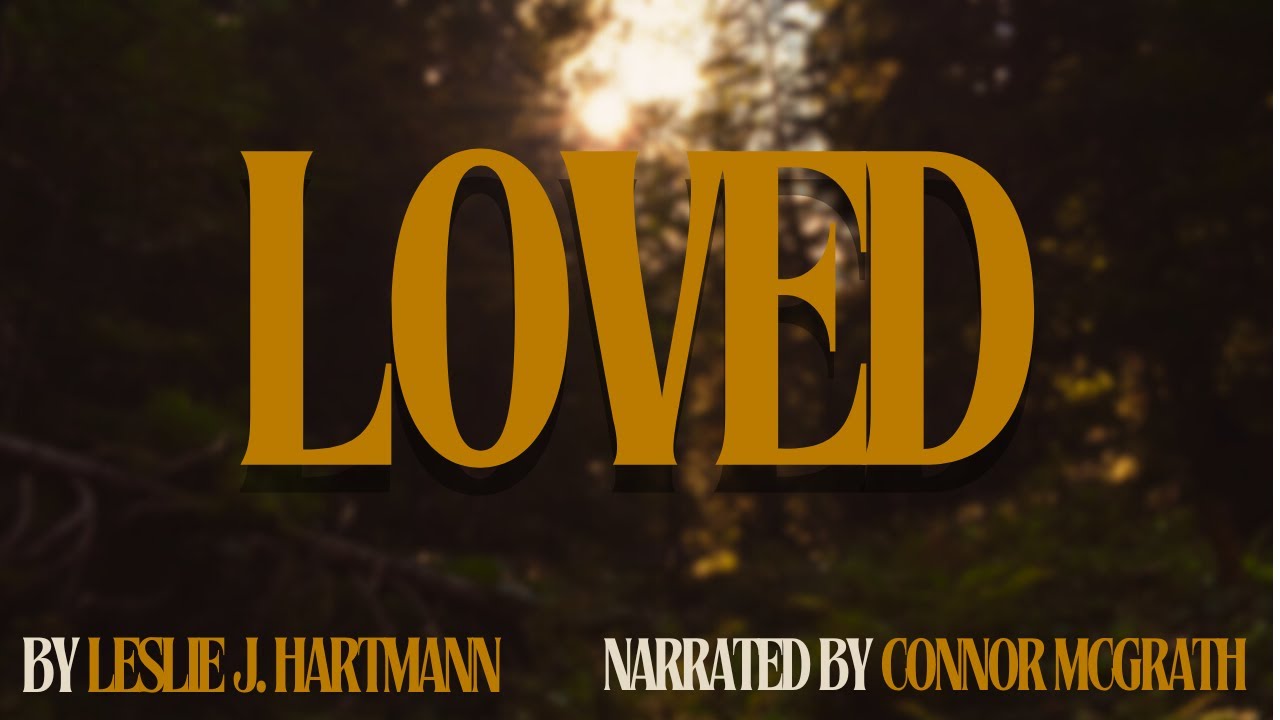 "Loved" by Leslie J. Hartmann - Short Horror Narration