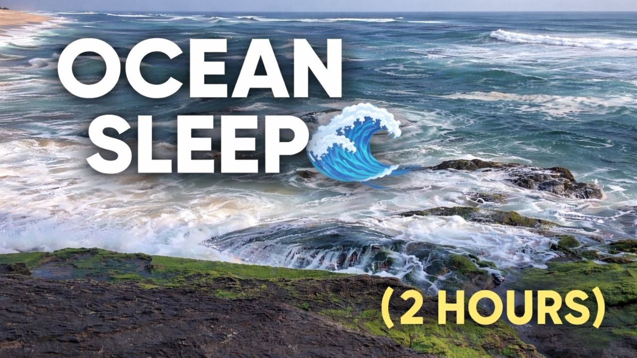 Ocean Waves for Sleep 🌊 Relaxing Beach Sounds (2 Hours)
