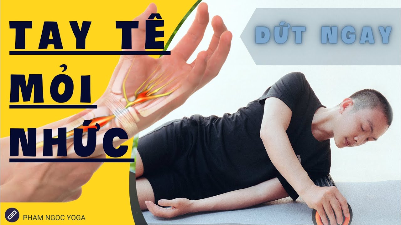 Chữa TAY TÊ, MỎI, NHỨC Bằng CON LĂN | PHAM NGOC YOGA