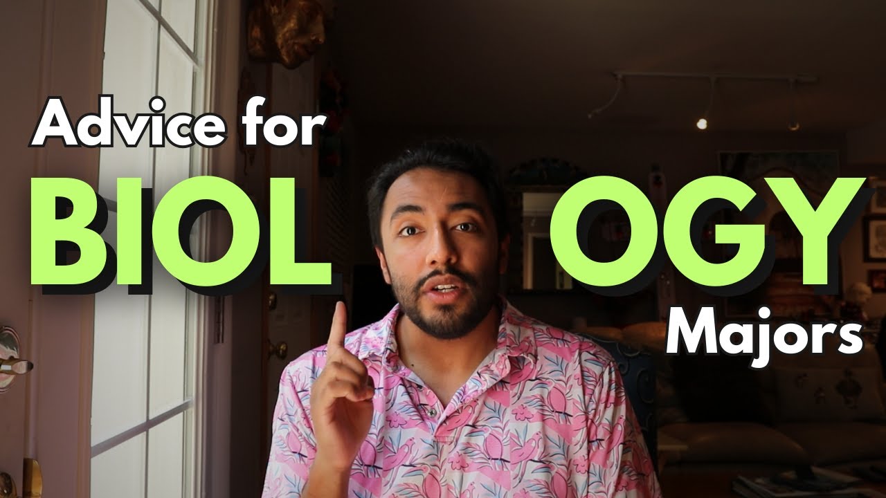 Advice for Biology Majors