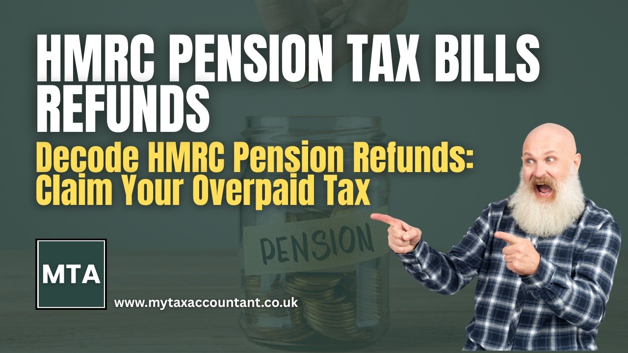 HMRC Pension Tax Bills Exploding in 2026? Refunds, Overpayments & Fixes UK Taxpayers Must Know | MTA