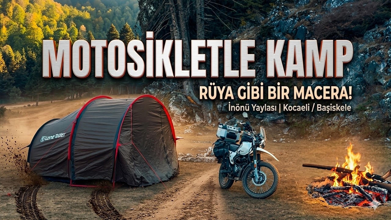 Motosikletle Kamp | İnönü Yaylası Kocaeli