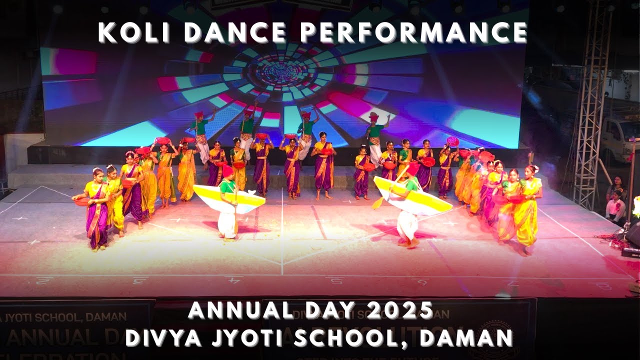 Koli Dance – Annual Day 2025 | Divya Jyoti School Daman 🌊🔥