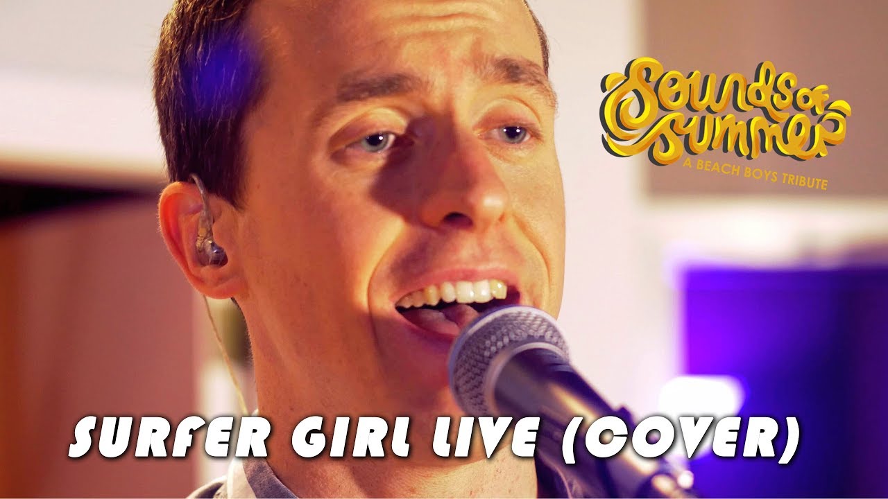 Sounds of Summer: Surfer Girl LIVE (Cover)