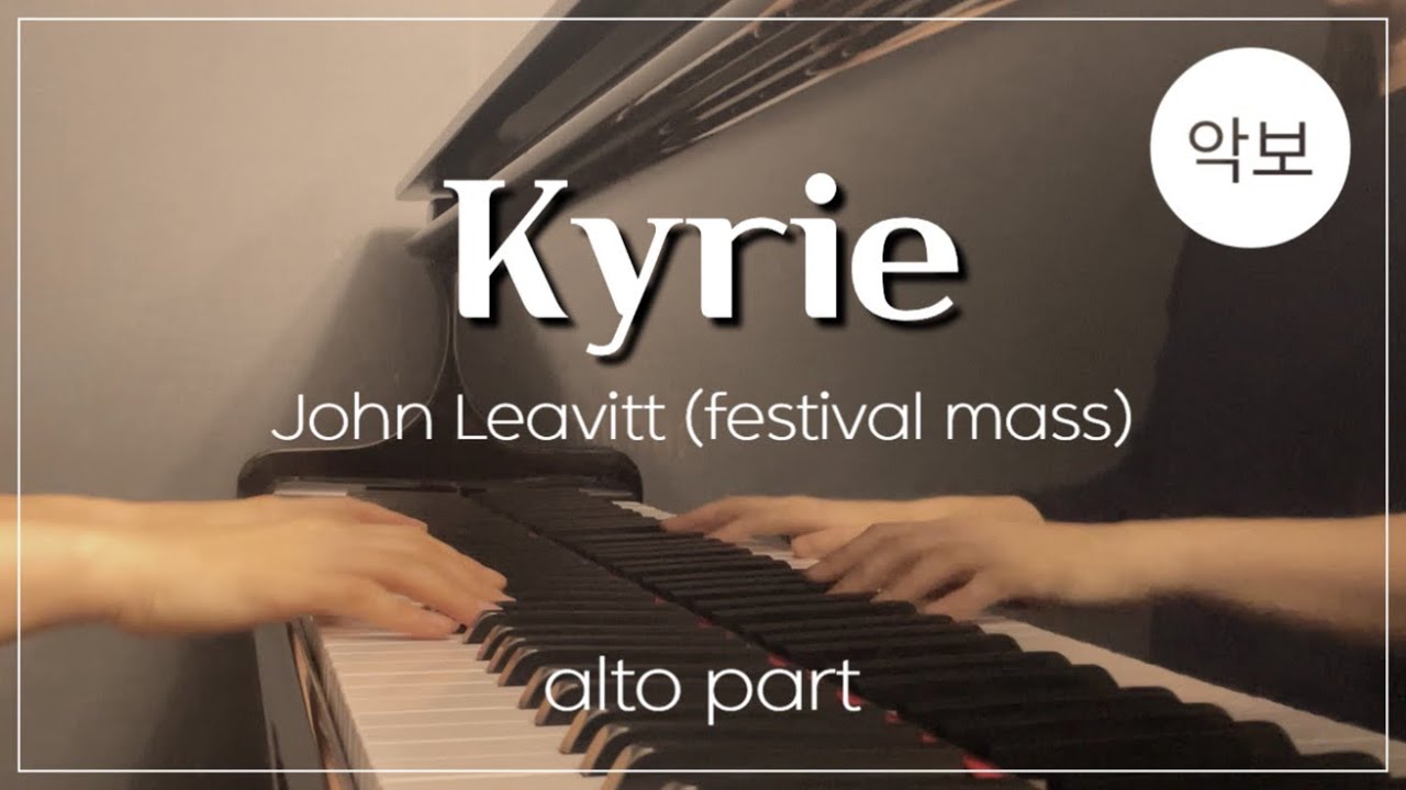 Kyrie(John Leavitt-Festival mass) alto part+score