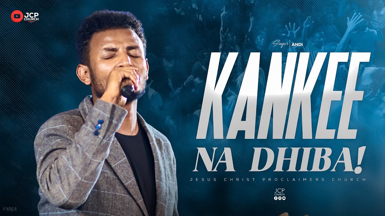 SINGER ANDINET|| KANKEE NA DHIBA ||  NEW WORSHIP SONG || JCP MULTIMEDIA || 2024