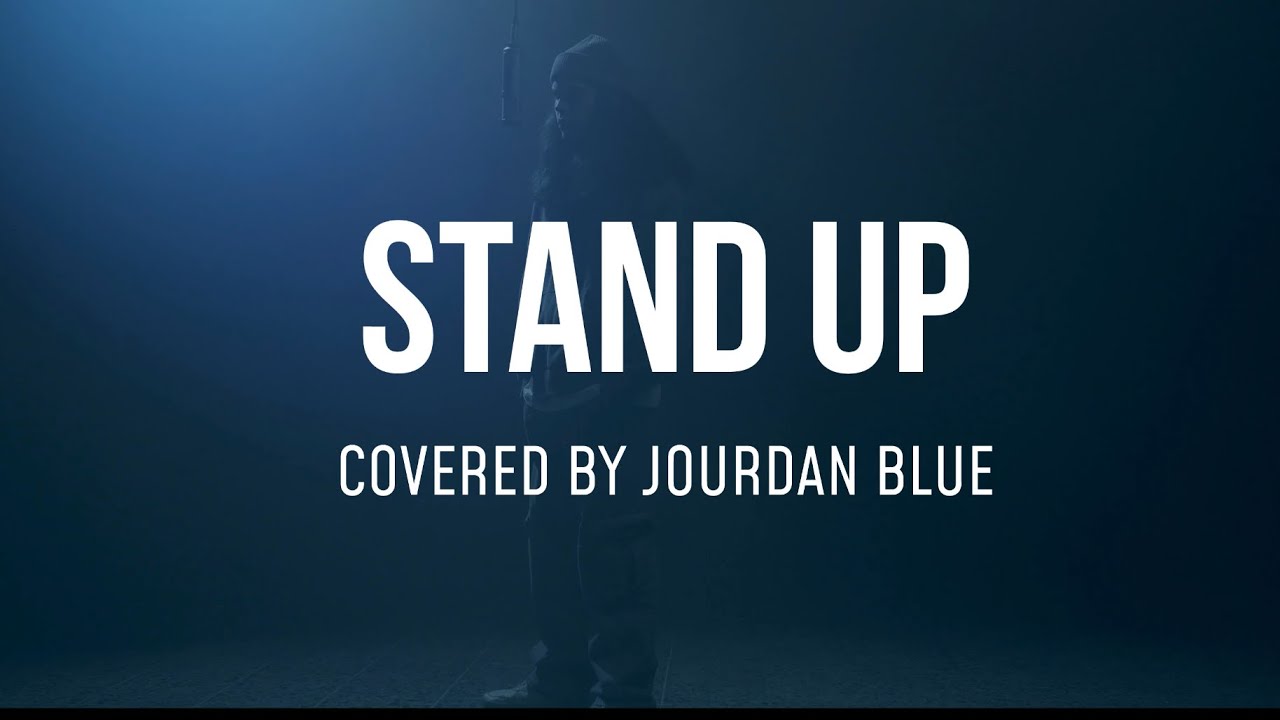 Stand Up - Jourdan Blue OFFICIAL COVER