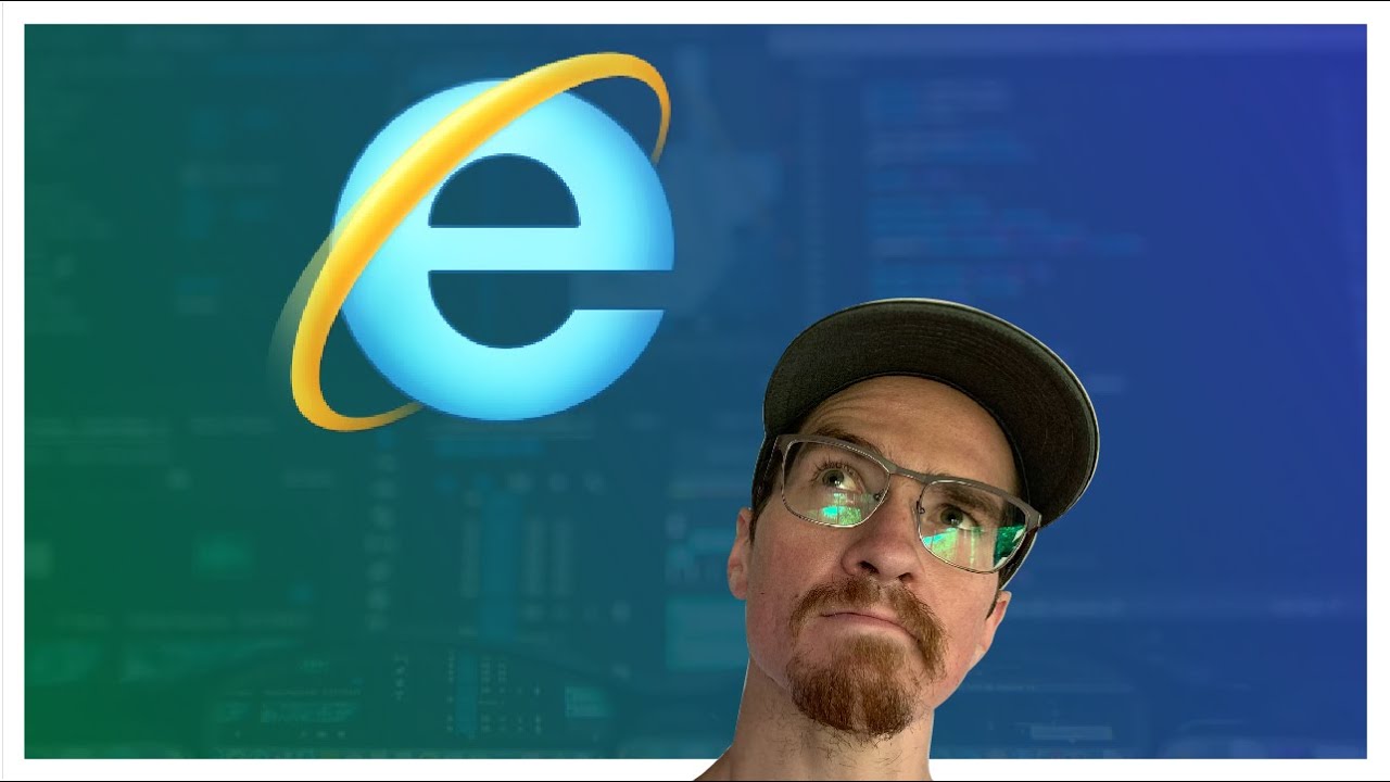 Developing for Internet Explorer [2020]