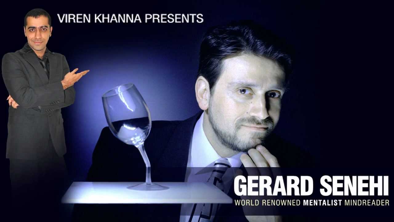 VIREN KHANNA PRESENTS GERARD SENEHI WORLD RENOWNED MENTALIST SAT 30 JUNE